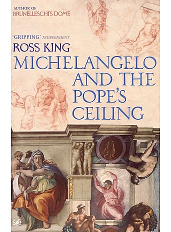 Michelangelo and The Pope's Ceiling