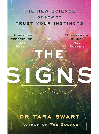 The Signs. Tara Swart