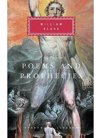 Poems And Prophecies. William Blake