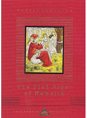 The Pied Piper Of Hamelin. Robert Browning