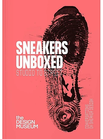 Sneakers Unboxed : Studio to Street