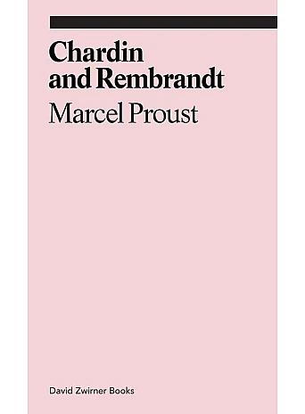 Chardin and Rembrandt