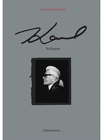 Karl: No Regrets