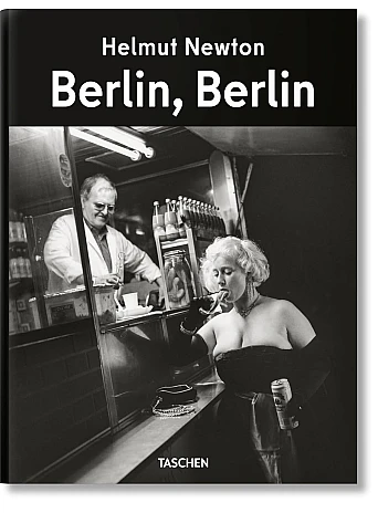 Helmut Newton. Berlin, Berlin