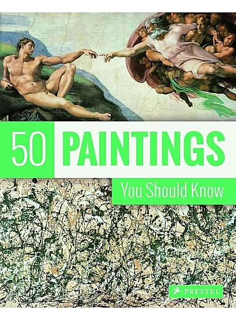 50 Paintings You Should Know