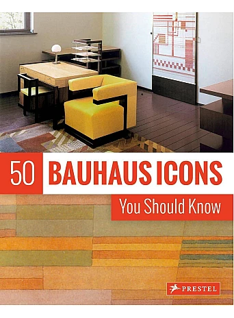 50 Bauhaus Icons You Should Know