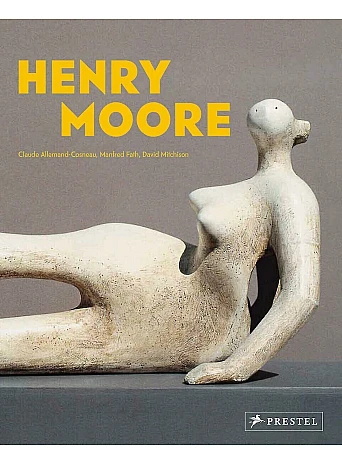Henry Moore. From the Inside Out