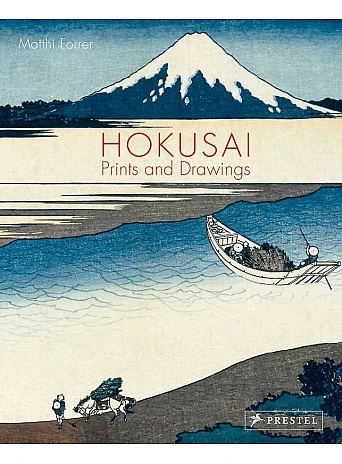 Hokusai. Prints and Drawings