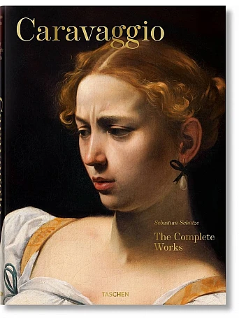 Caravaggio. The Complete Works 