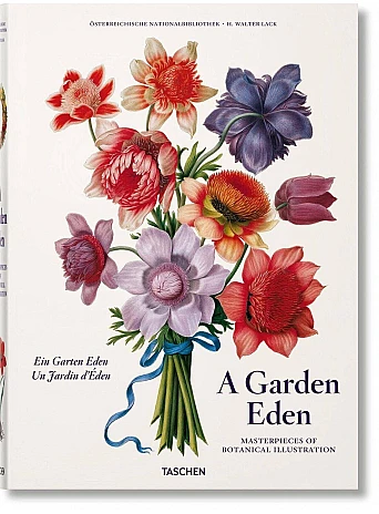 A Garden Eden. Masterpieces of Botanical Illustration