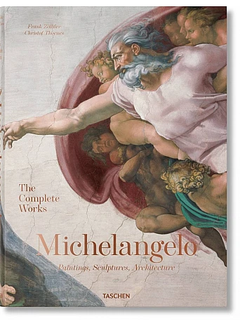 Michelangelo. The Complete Works. Paintings, Sculptures, Architecture