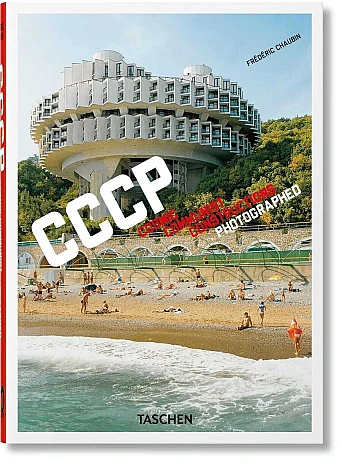 Frederic Chaubin. CCCP
