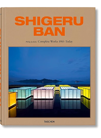 Shigeru Ban. Complete Works 1985-Today
