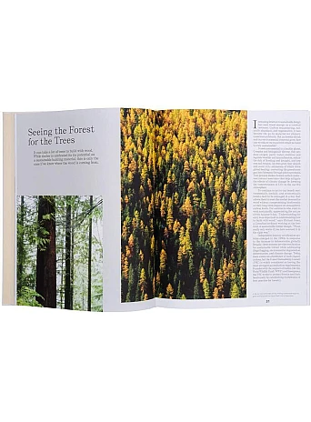 Out of the Woods . Architecture and Interiors Built from Wood