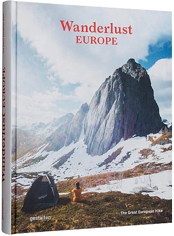 Wanderlust Europe : The Great European Hike