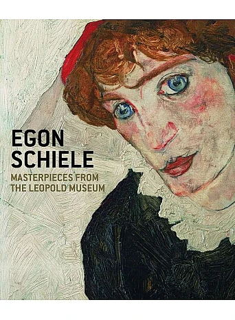 Egon Schiele : Masterpieces from the Leopold Museum