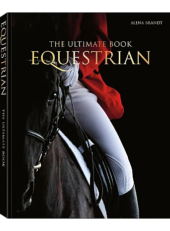Equestrian - The Ultimate Book