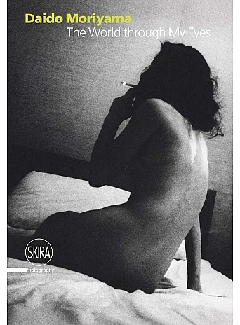 Daido Moriyama: The World through My Eyes