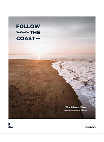 Follow the Coast – from San Sebastián to Gibraltar