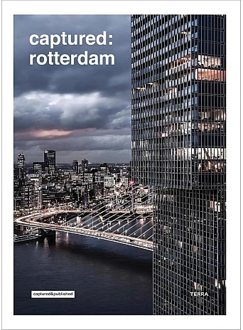 Captured: Rotterdam
