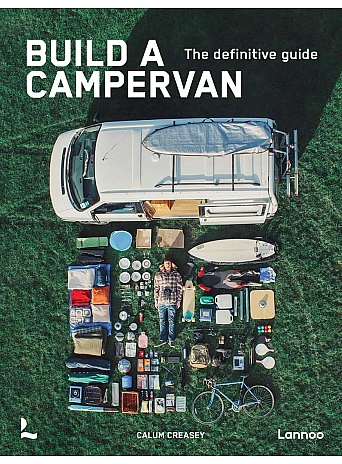 Build a Campervan. Calum Creasey