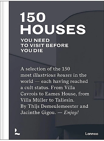 150 Houses You Need to Visit Before Your Die