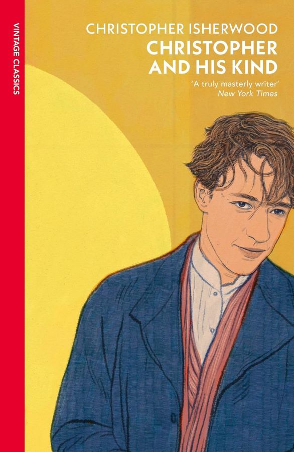 Christopher and His Kind. Christopher Isherwood Christopher and His Kind. Christopher Isherwood