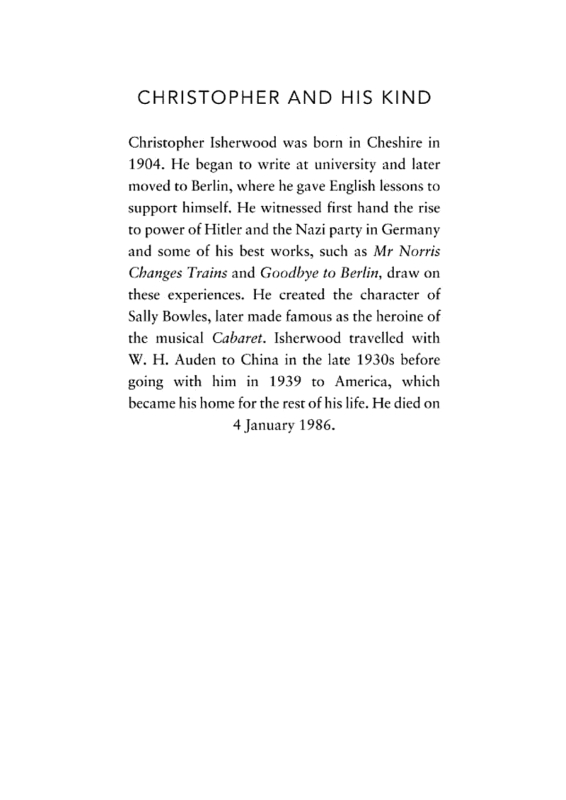 Christopher and His Kind. Christopher Isherwood Christopher and His Kind. Christopher Isherwood