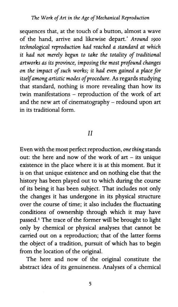 The Work of Art in the Age of Mechanical Reproduction The Work of Art in the Age of Mechanical Reproduction