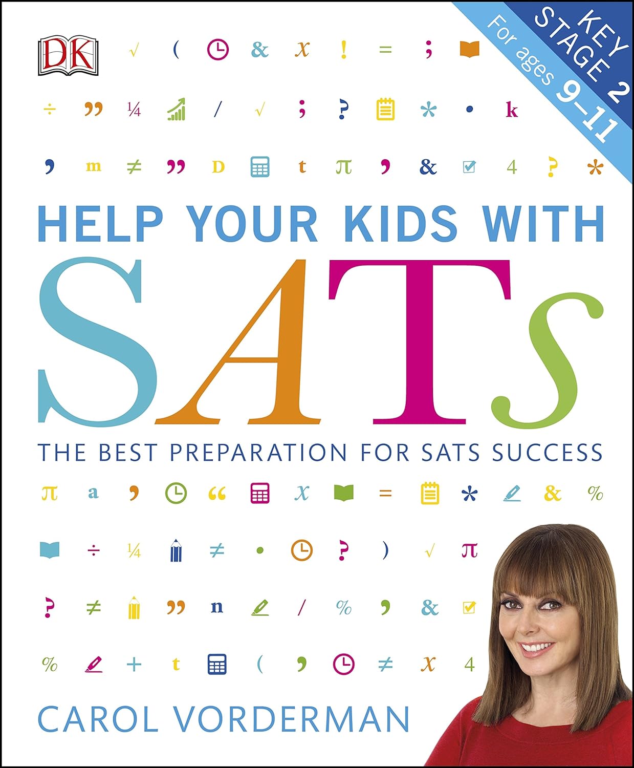 Help Your Kids With SATS. The Best Preparation for SATS Success Help Your Kids With SATS. The Best Preparation for SATS Success