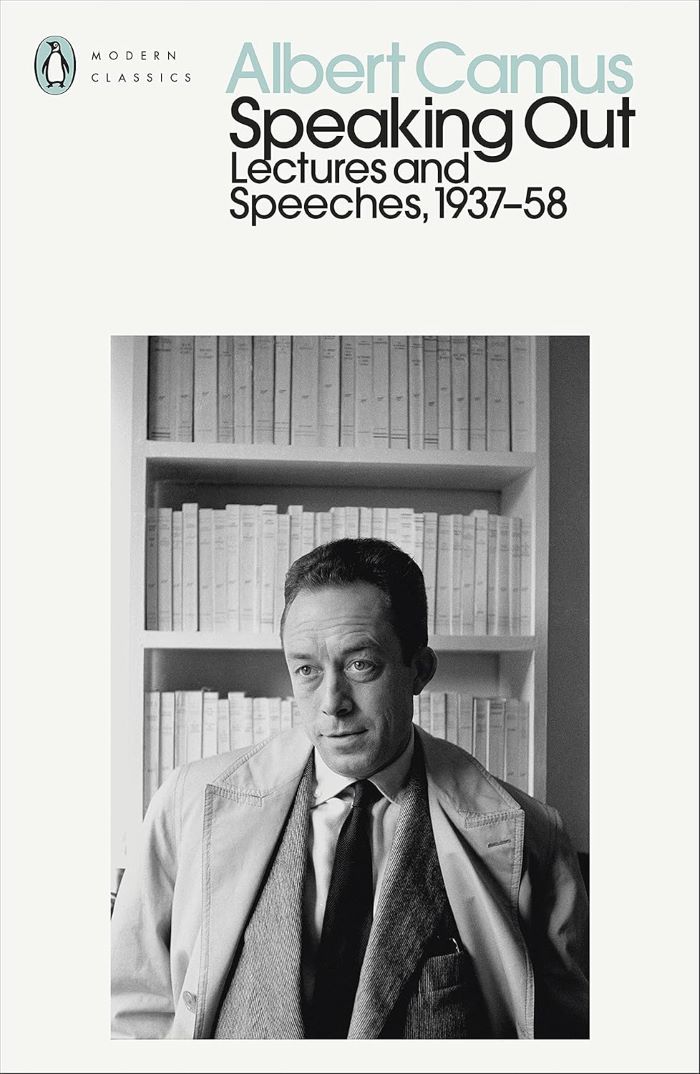 Speaking Out. Albert Camus Speaking Out. Albert Camus