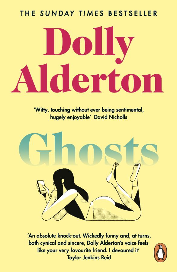 Ghosts. Dolly Alderton Ghosts. Dolly Alderton