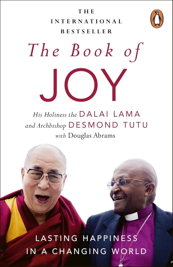 The Book of Joy. Dalai Lama, Desmond Tutu The Book of Joy. Dalai Lama, Desmond Tutu