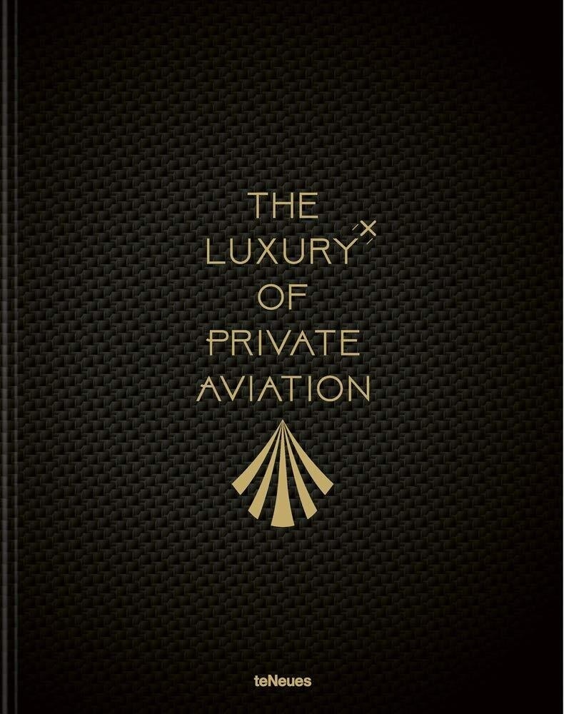 The Luxury of Private Aviation The Luxury of Private Aviation